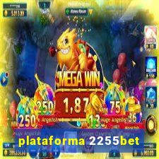 plataforma 2255bet